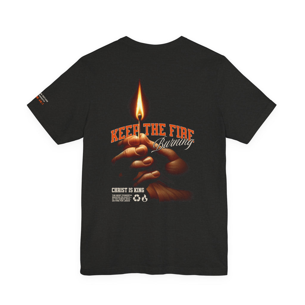 Keep the Fire Burning - Christ is King Grahpic Tee | Proud Christian Cross Necklace Faith T-Shirt