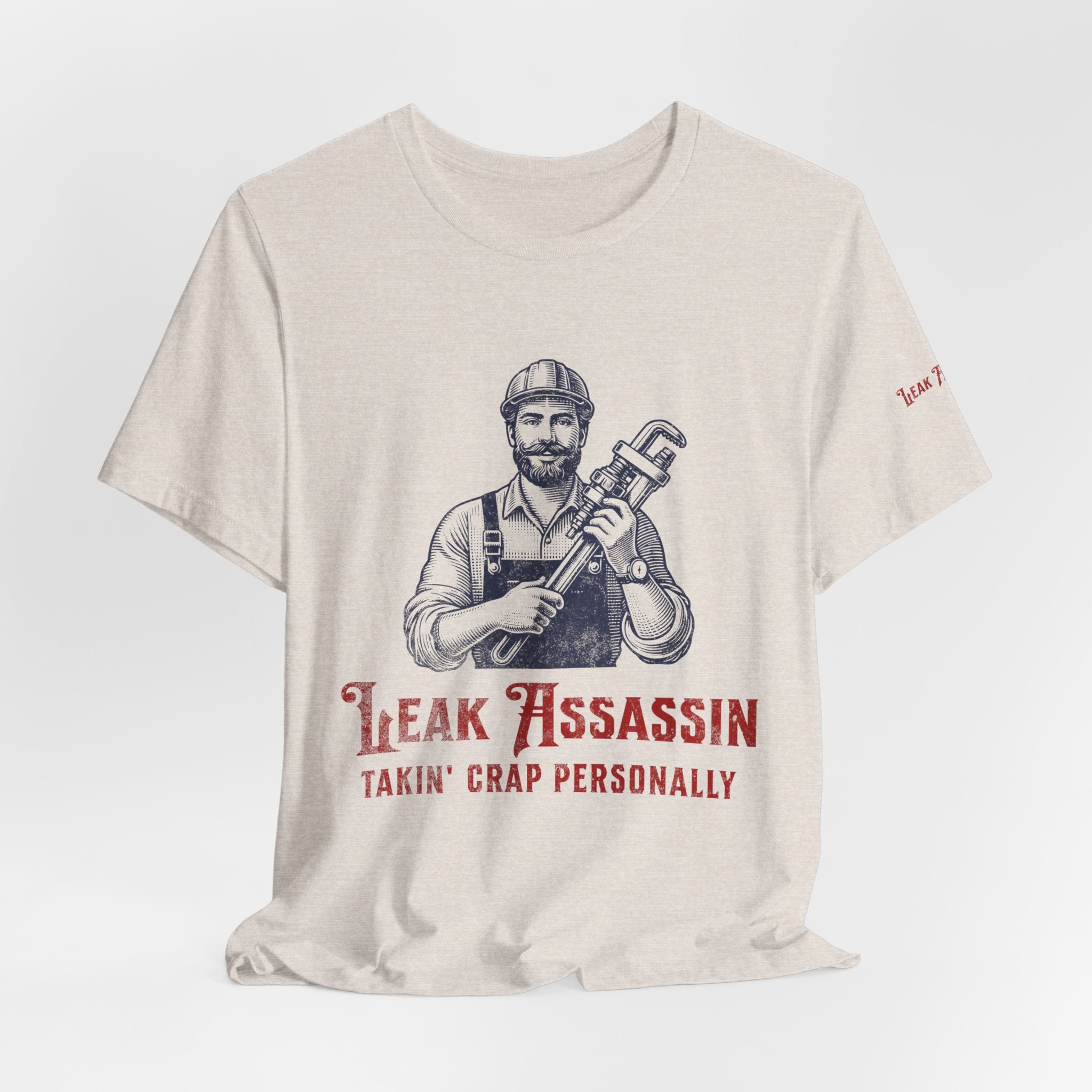 Leak Assassin Takin' Crap Personally Tee | Plumber Wrench Graphic Shirt