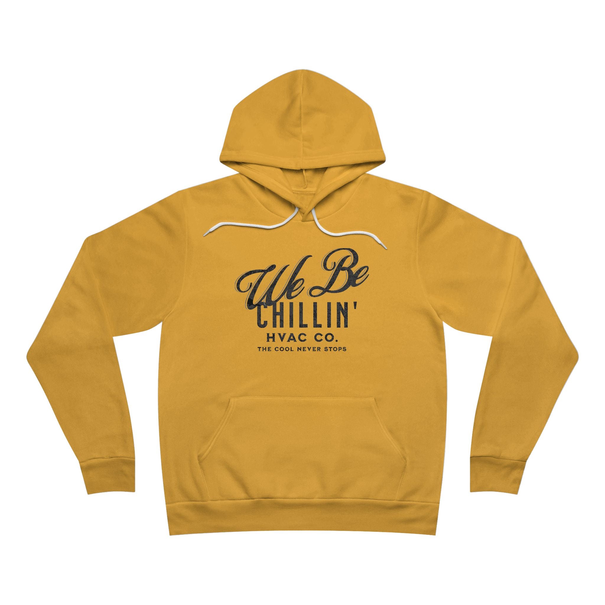 We Be Chillin' HVAC Co. Graphic Hoodie | 'Always Chill' HVAC Tech Tee
