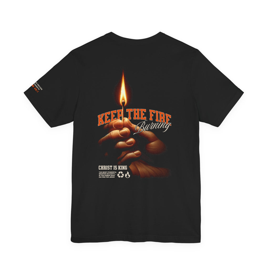 Keep the Fire Burning - Christ is King Grahpic Tee | Proud Christian Cross Necklace Faith T-Shirt