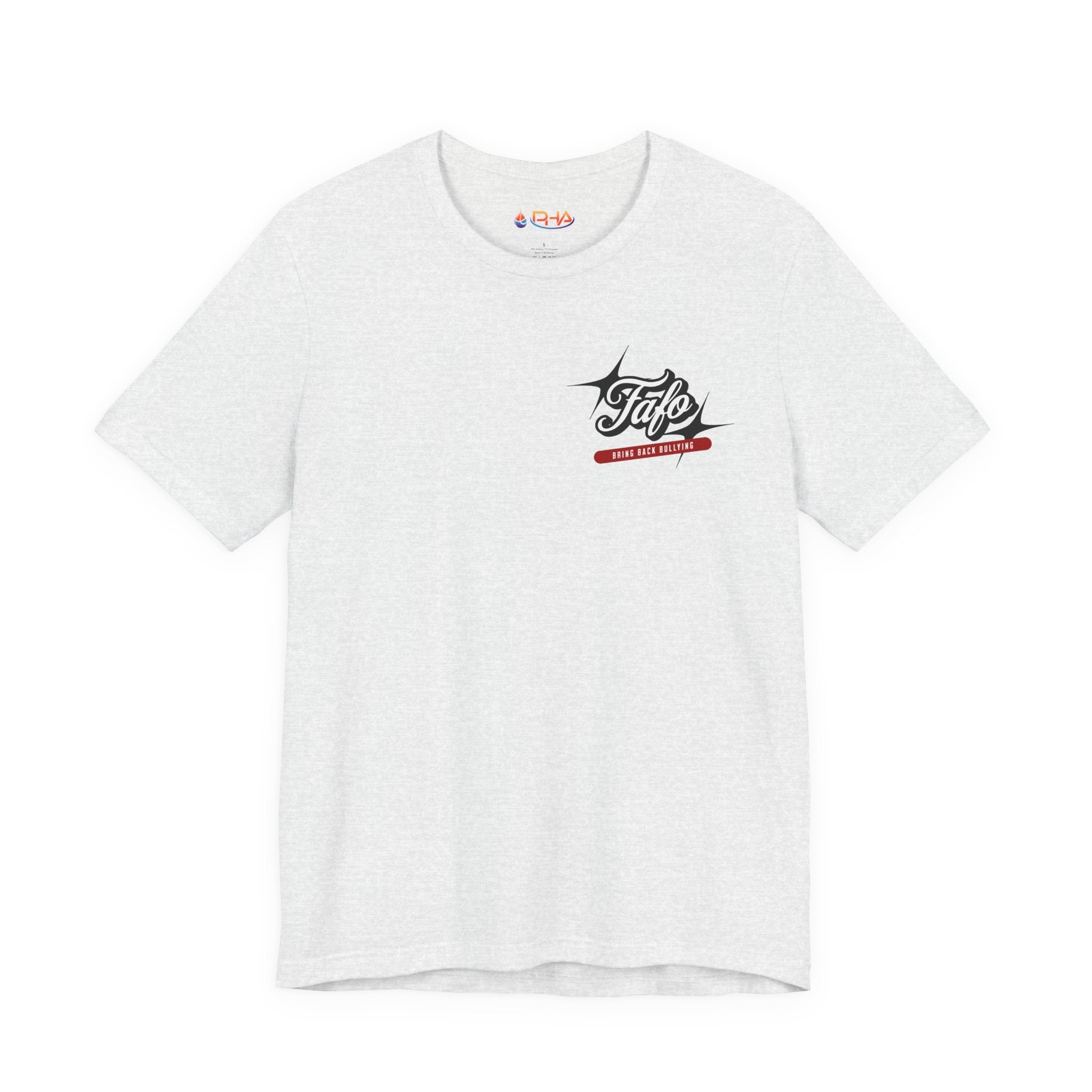 Fafø Graphic Tee | Bring Back Bullying T-Shirt