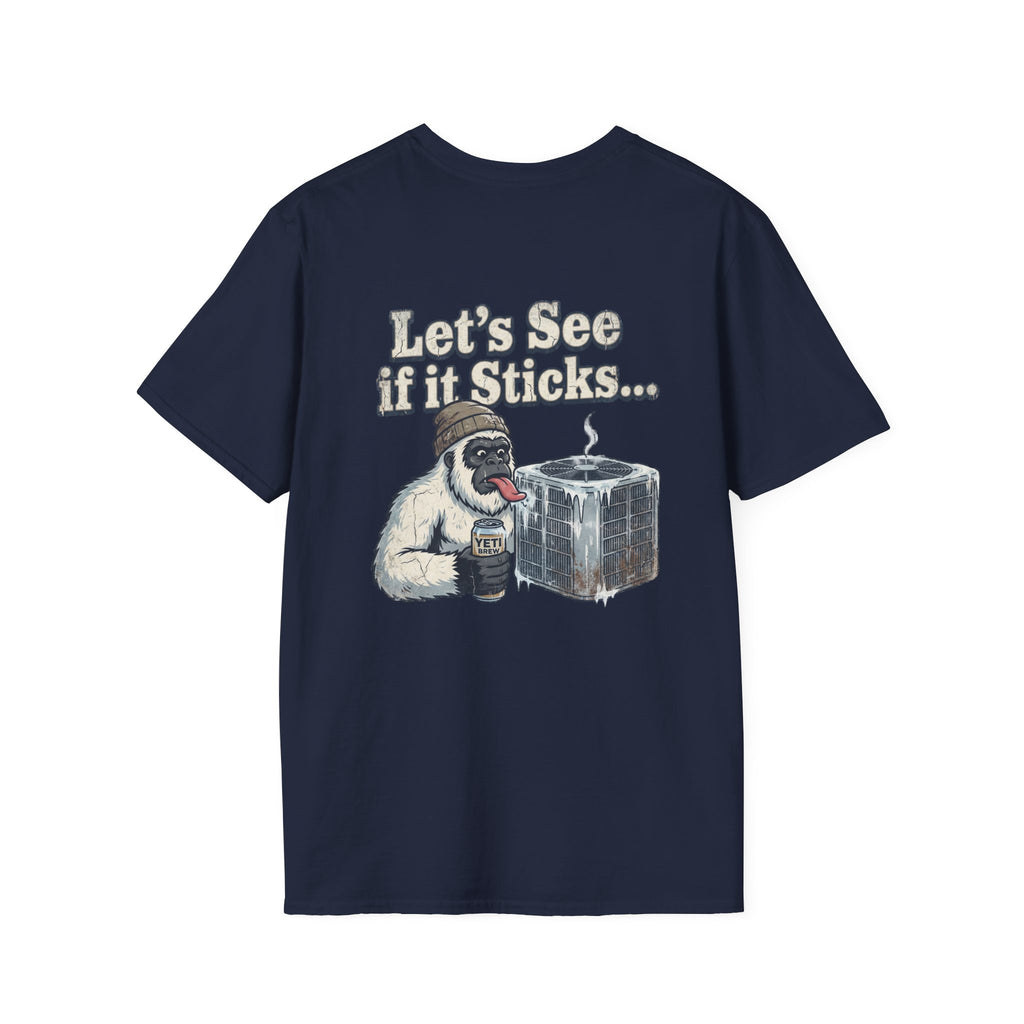 Let's See If It Sticks T-Shirt | Yeti with Ice Block, Funny Outdoors Shirt