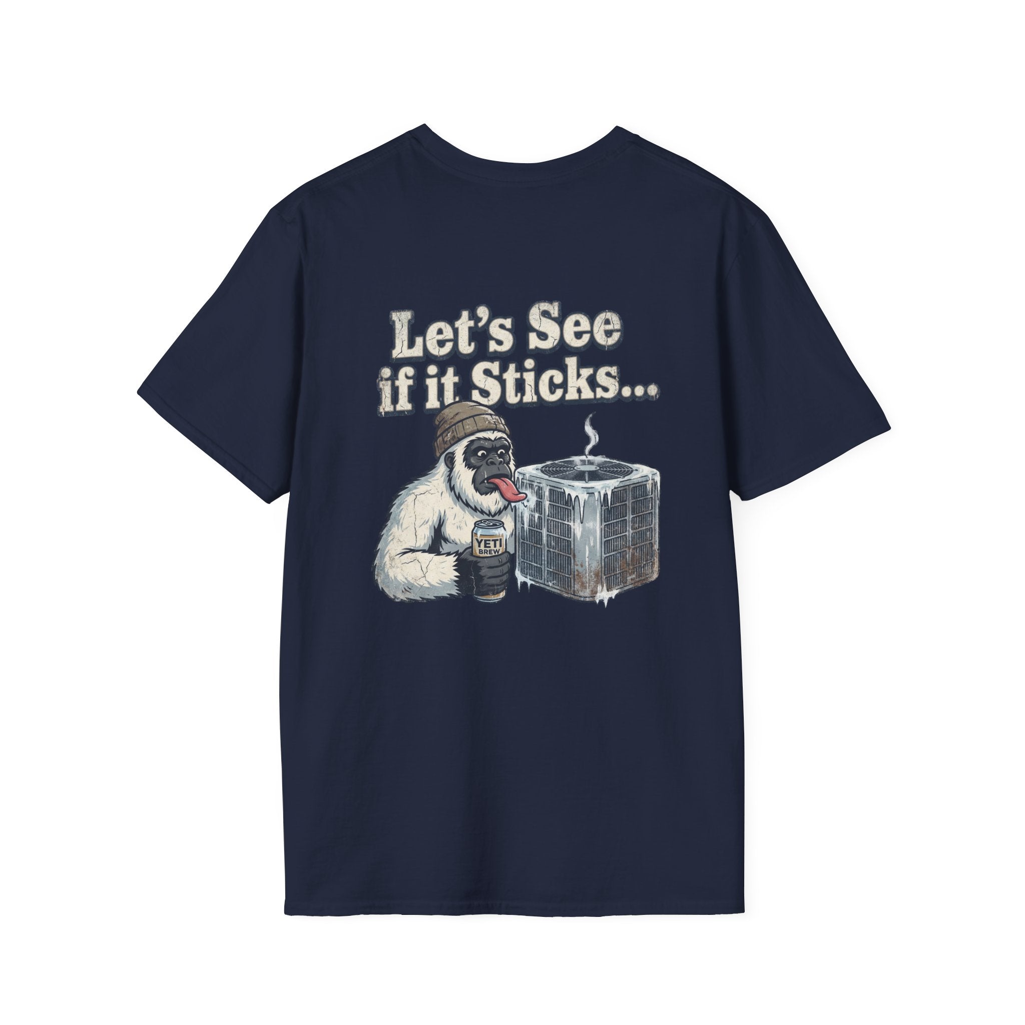 Let's See If It Sticks T-Shirt | Yeti with Ice Block, Funny Outdoors Shirt
