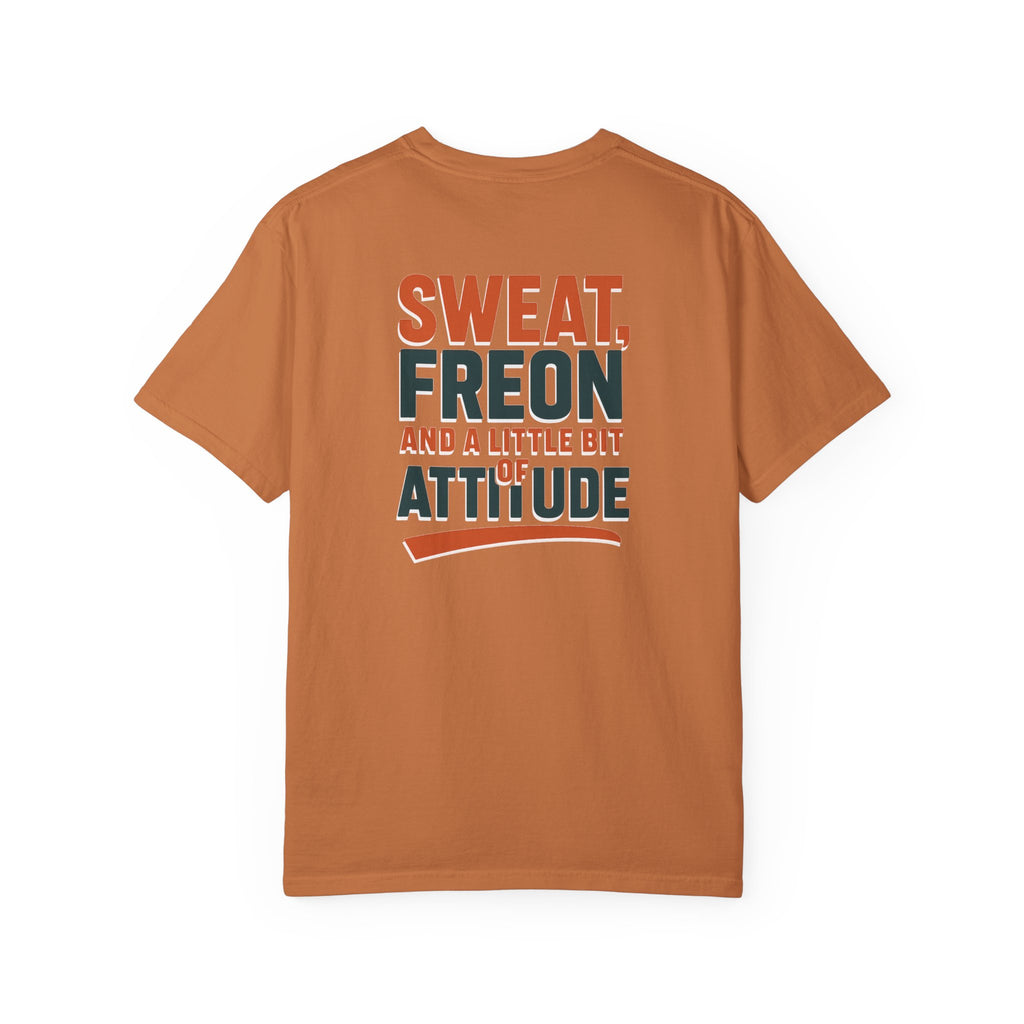 HVAC Pro Graphic T-shirt | Sweat, Freon, & a Little Bit of Attitude | HVAC Technician Tee