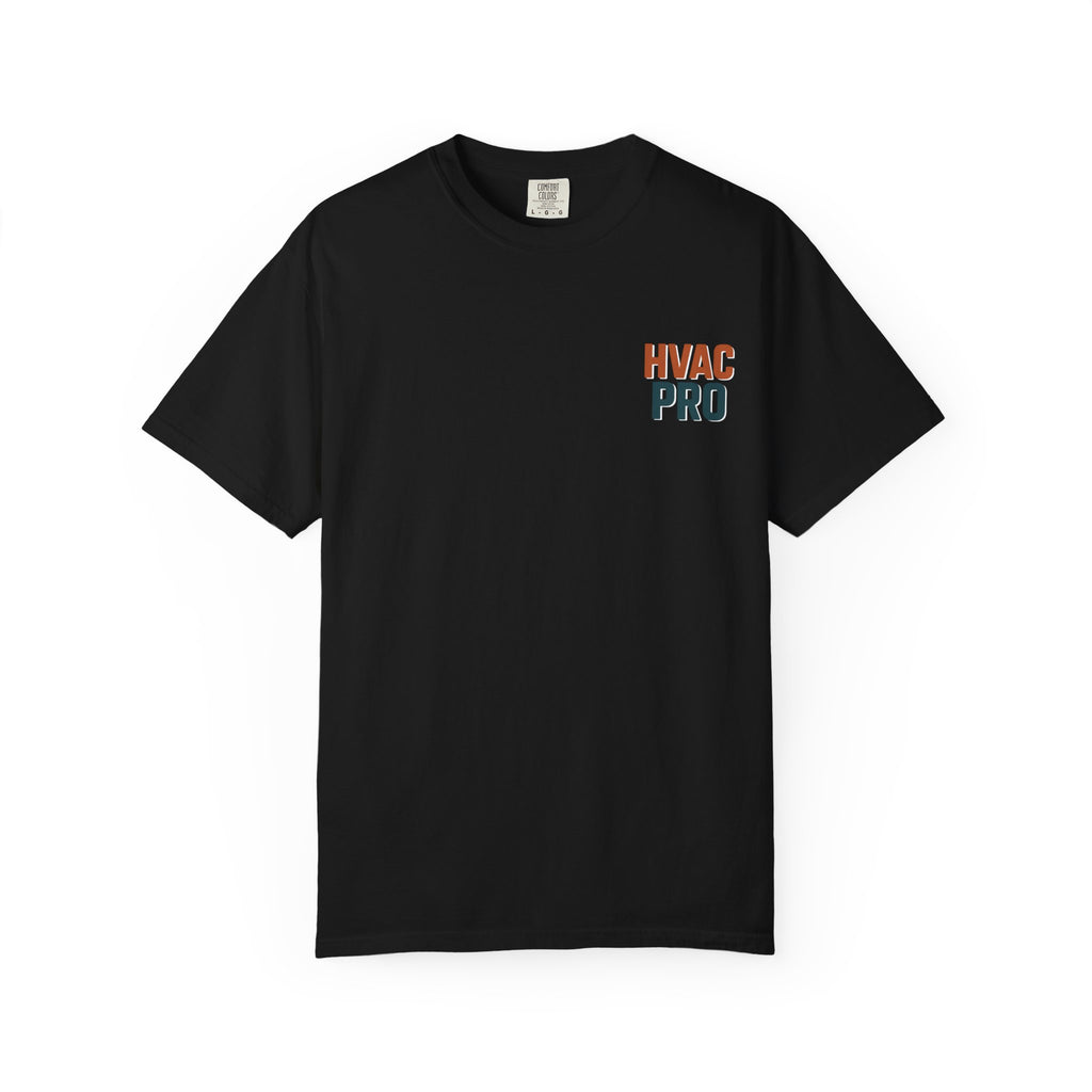 HVAC Pro Graphic T-shirt | Sweat, Freon, & a Little Bit of Attitude | HVAC Technician Tee