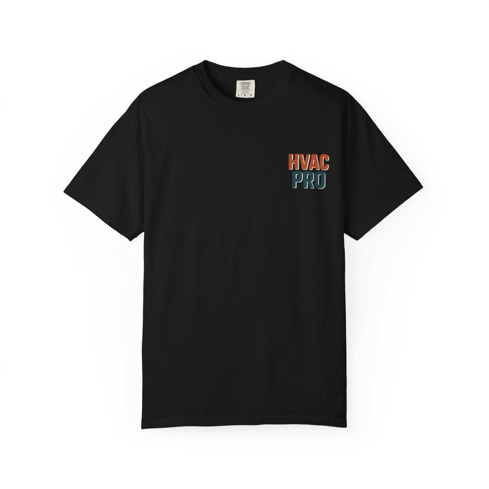 HVAC Pro Graphic T-shirt | Sweat, Freon, & a Little Bit of Attitude | HVAC Technician Tee