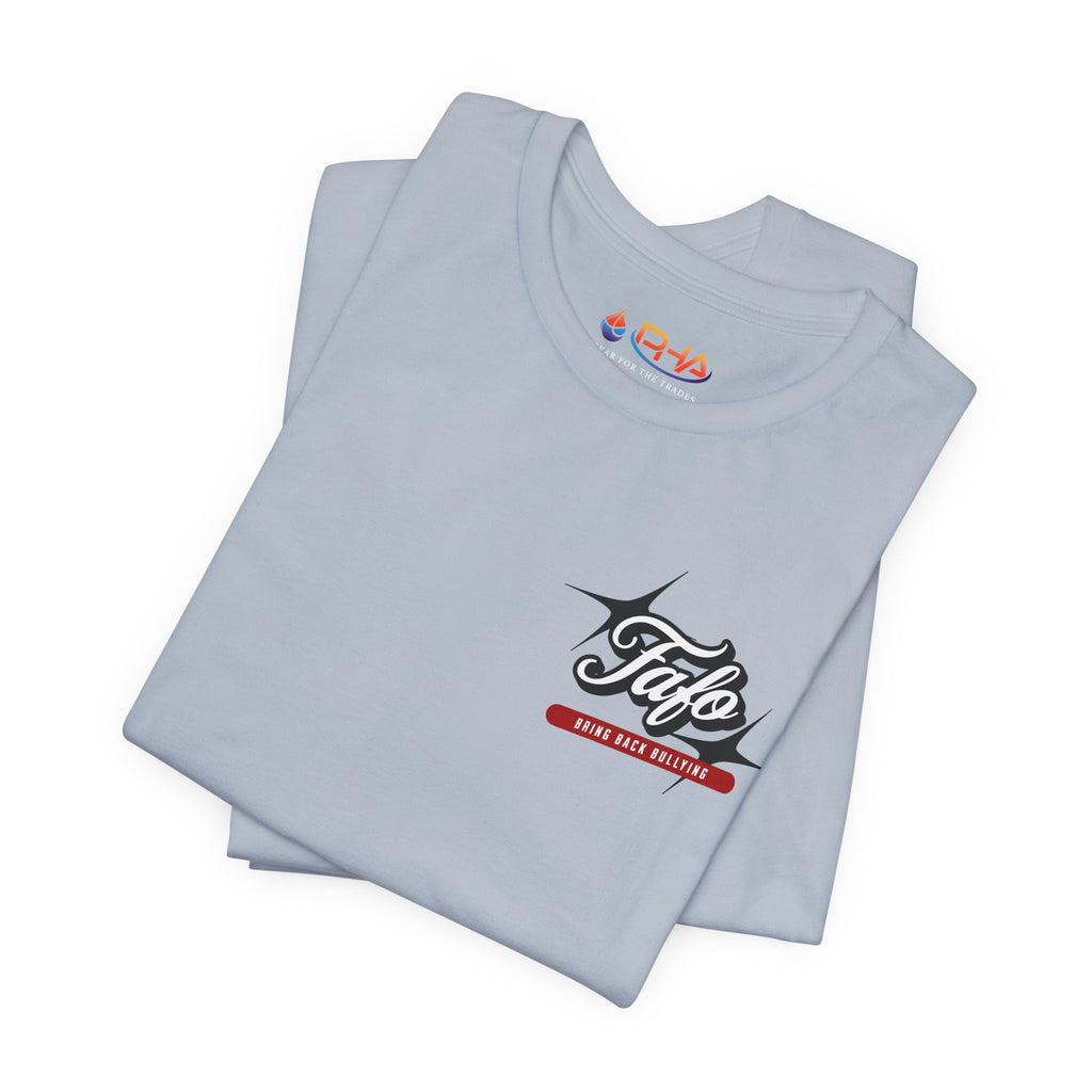 Fafø Graphic Tee | Bring Back Bullying T-Shirt